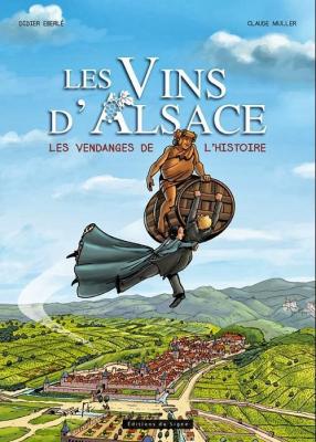 Les Vins d'Alsace - Les Vendanges de l'Histoire